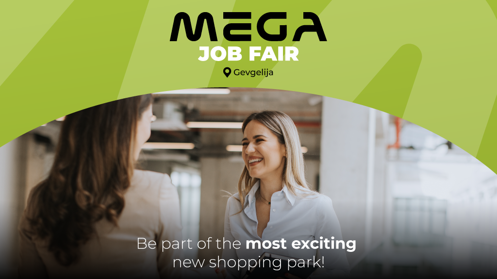 The First MEGA Job Fair in Gevgelija Coming Soon 